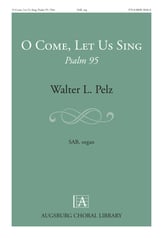 O Come, Let Us Sing SAB choral sheet music cover